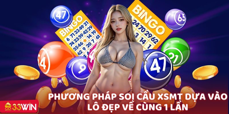 Một trong những cách xổ số miền trung soi cầu hiệu quả là dựa vào lô đẹp xuất hiện cùng nhau trong các ngày trước đó.