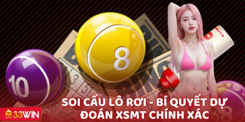 Soi cầu lô rơi - Bí quyết dự đoán XSMT chính xác