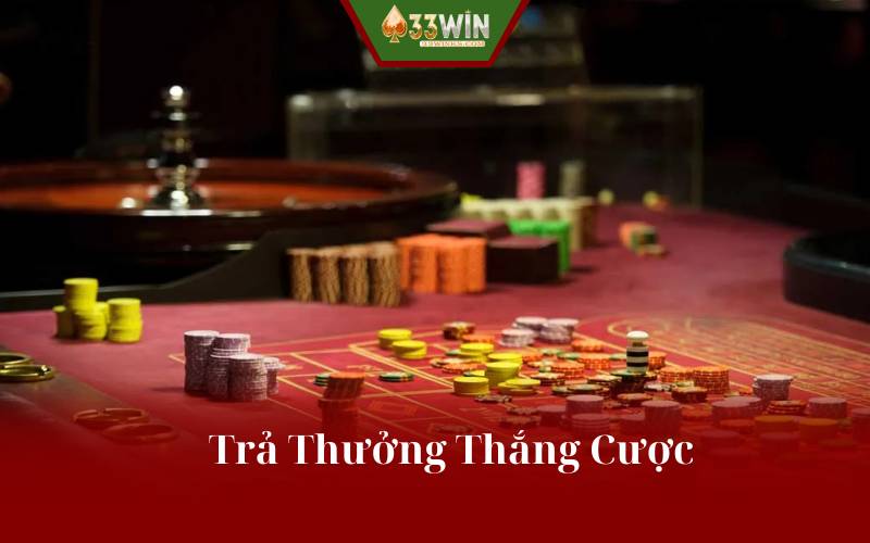 Trả Thưởng Thắng Cược